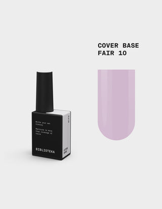 BIBLIOTEKA COVER BASE № 10 FAIR – LIGHT, CLEAR, 10 ML