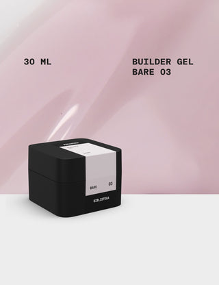 Builder gel № 03 Bare - Natural, 30 ml